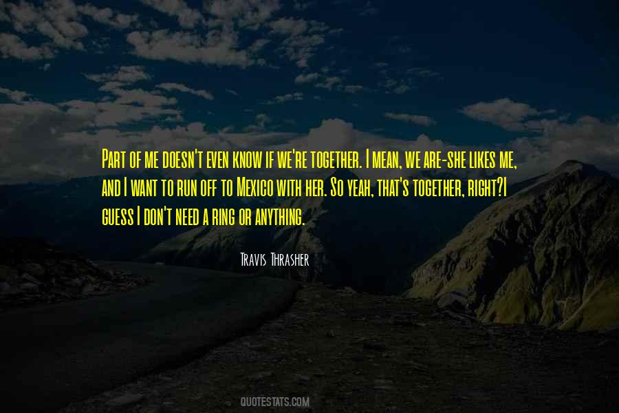 We Need To Come Together Quotes #333872