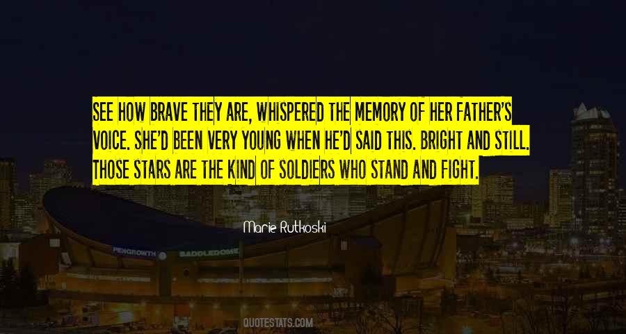 Brave And Kind Quotes #1069744