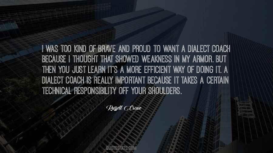 Brave And Kind Quotes #427145