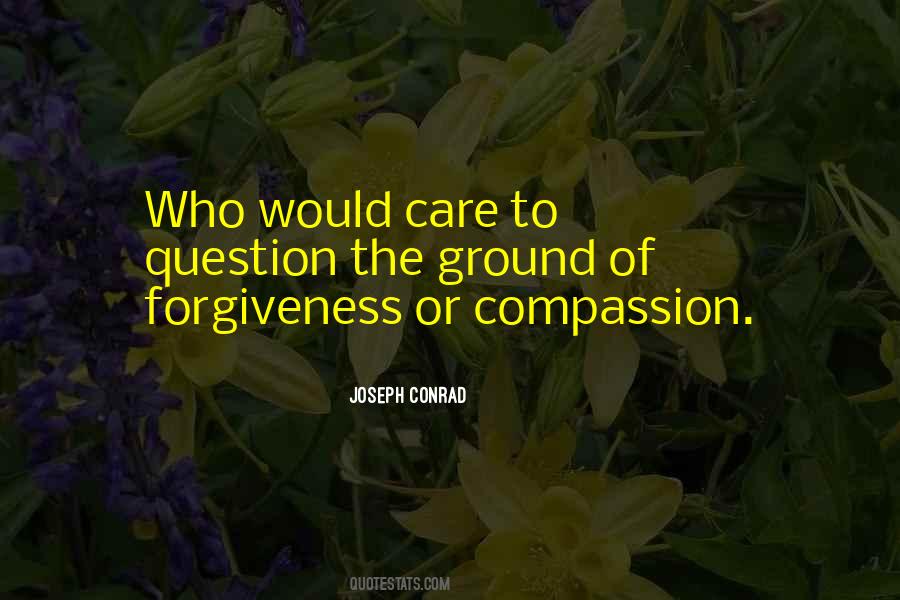 Care Compassion Quotes #578571