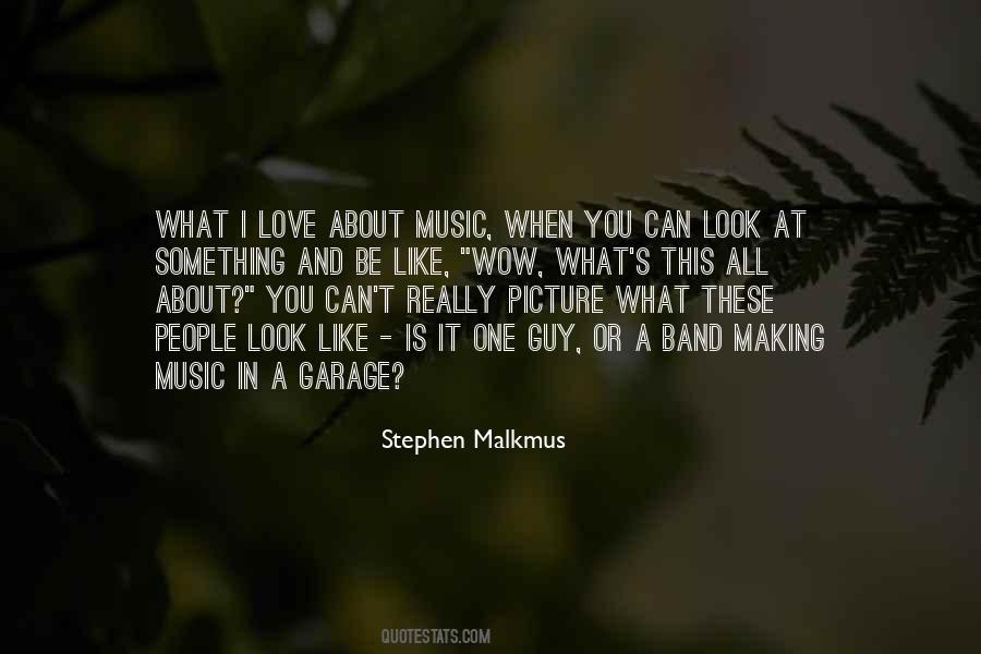 Love This Music Quotes #1692761