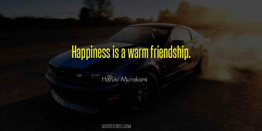 Friendship Happiness Quotes #921271