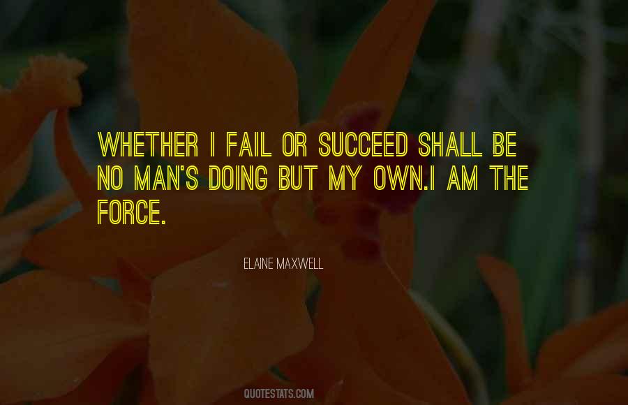 I Am My Own Man Quotes #936723