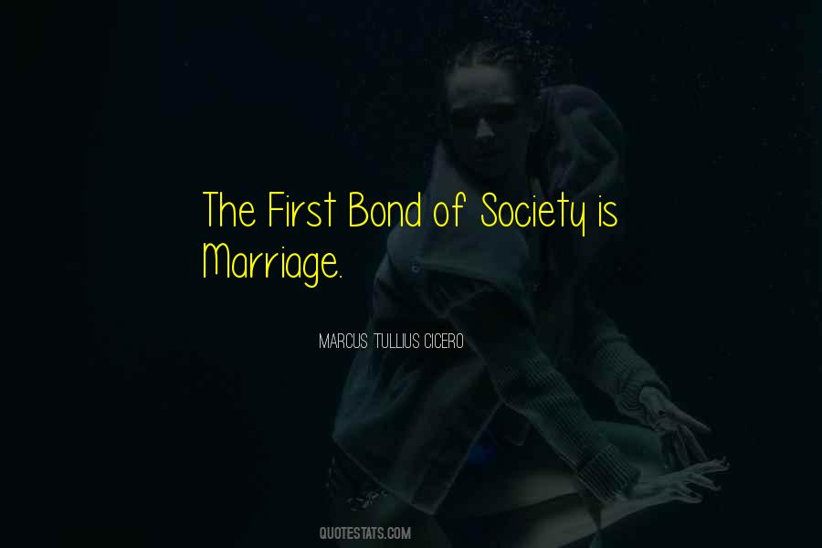 Bond Of Marriage Quotes #444573