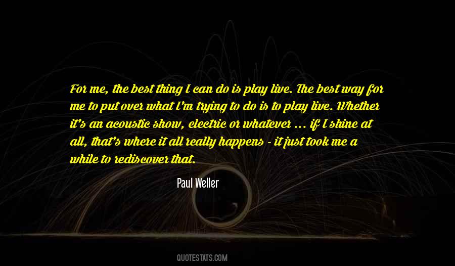 I Can Shine Quotes #545536