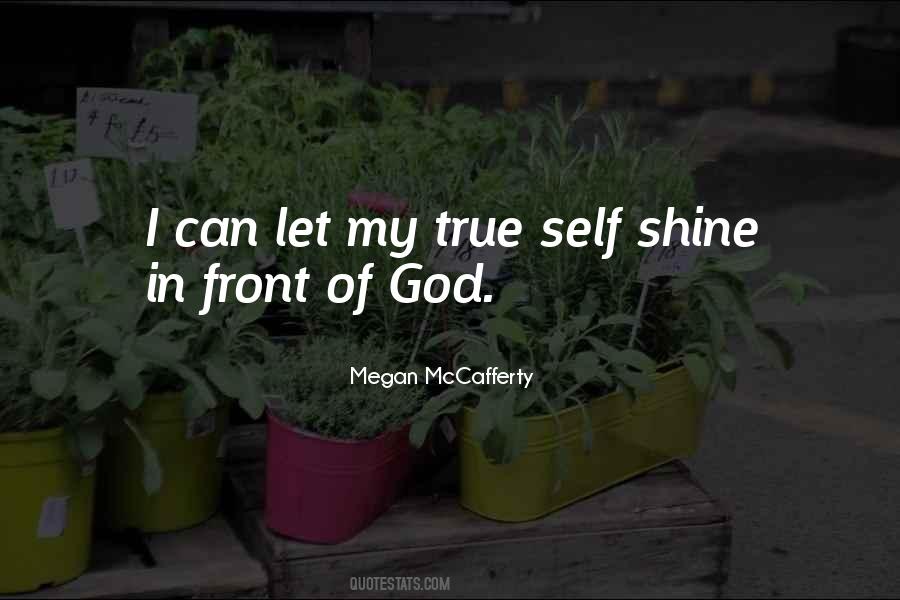 I Can Shine Quotes #681535