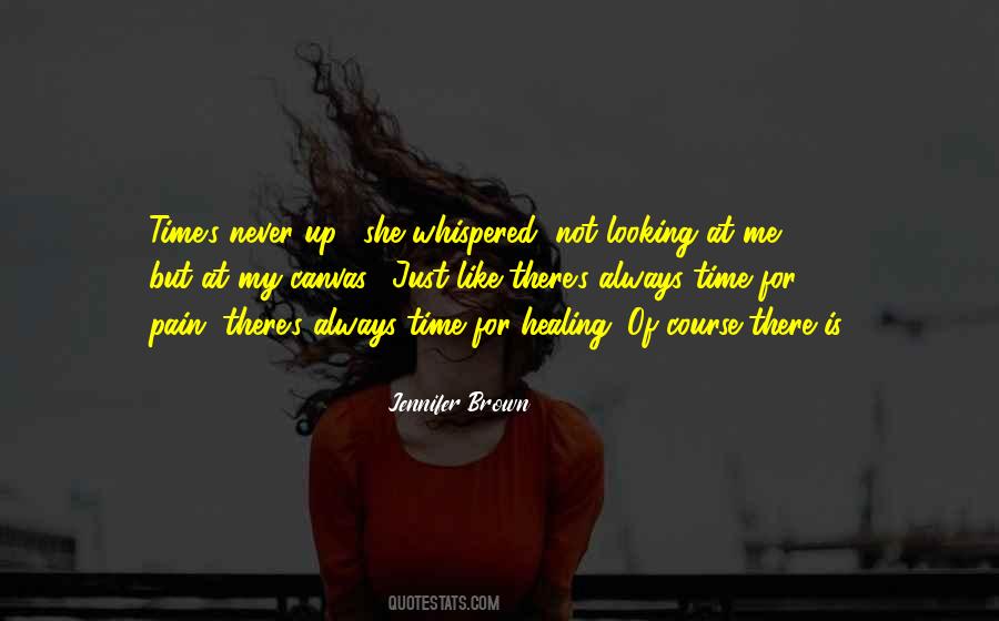 Never Up Quotes #863231