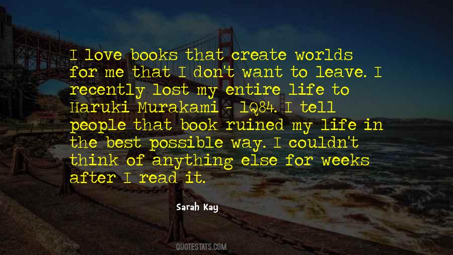 I Lost The Love Of My Life Quotes #1803022