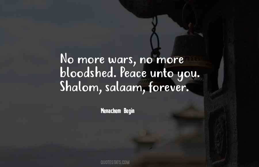 No More Wars Quotes #1874732