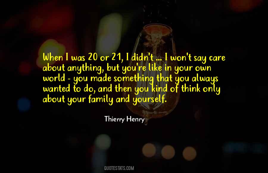 Care Of Family Quotes #1428878