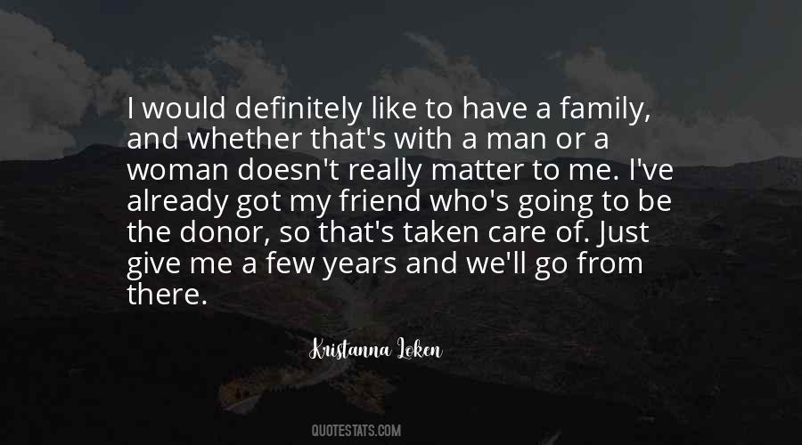 Care Of Family Quotes #807229