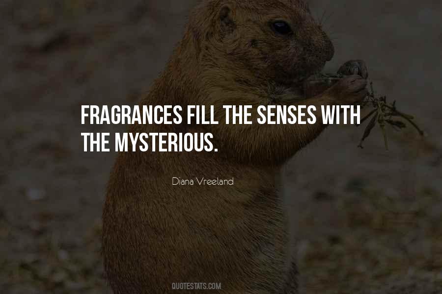 You Fill Up My Senses Quotes #1159826