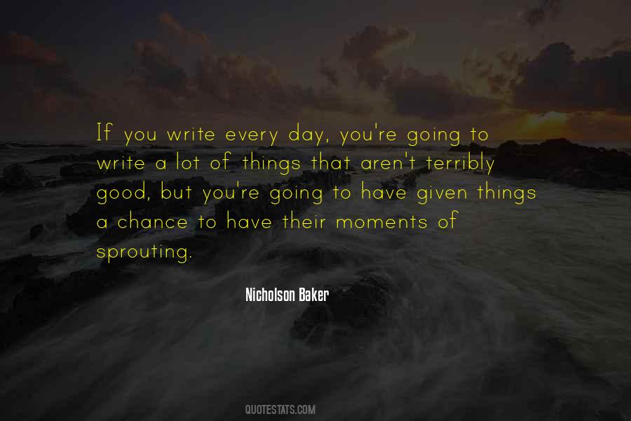 You Have A Good Day Quotes #1040268