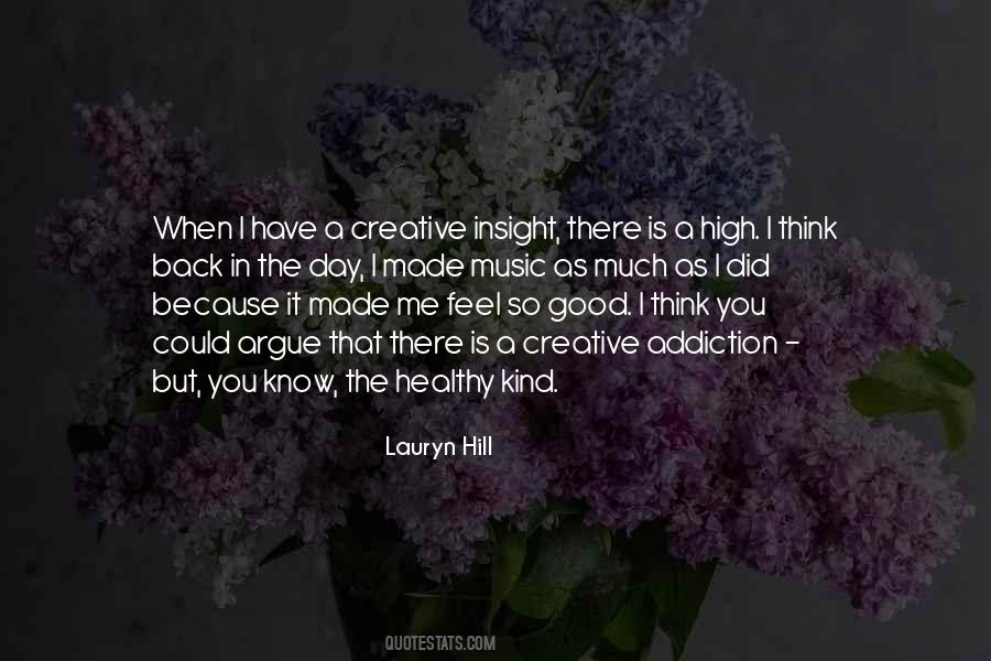 You Have A Good Day Quotes #363289