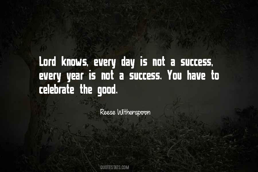 You Have A Good Day Quotes #434863