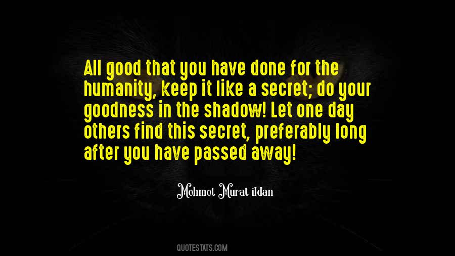 You Have A Good Day Quotes #544538