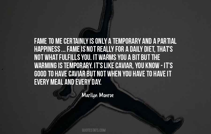 You Have A Good Day Quotes #596955