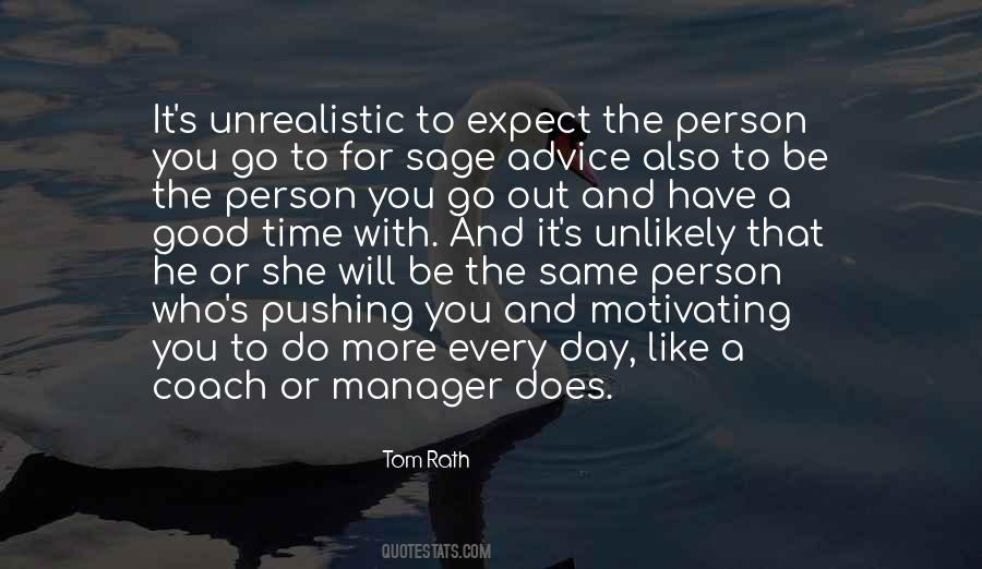 You Have A Good Day Quotes #744265