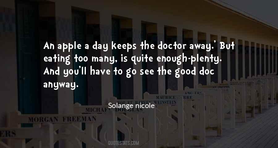 You Have A Good Day Quotes #905219