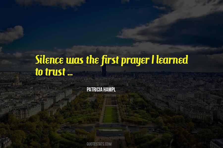 Learned To Trust Quotes #1674997