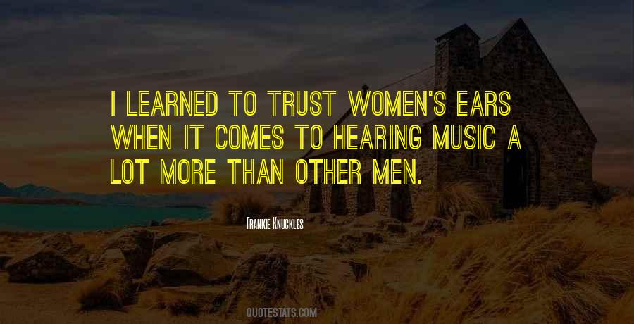 Learned To Trust Quotes #174009