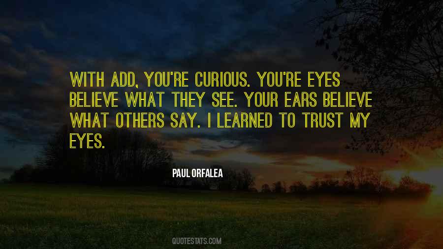 Learned To Trust Quotes #467851