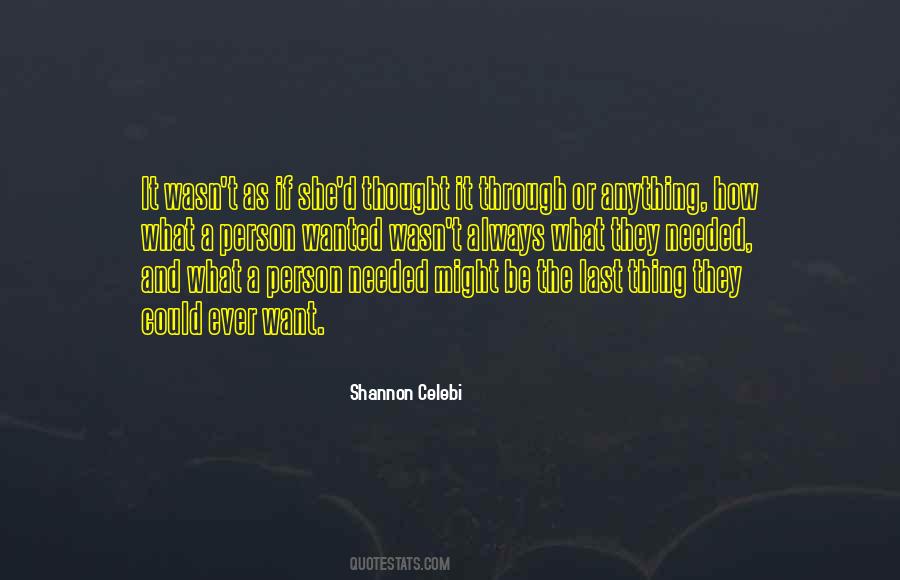 Be The Person You Needed Quotes #1185095