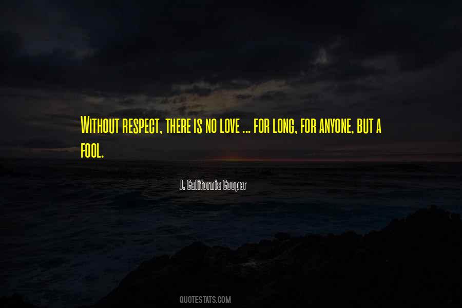 No Love Without Respect Quotes #96629