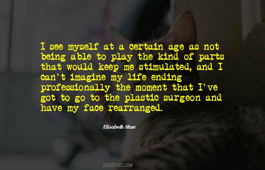 Me Being Myself Quotes #1450848