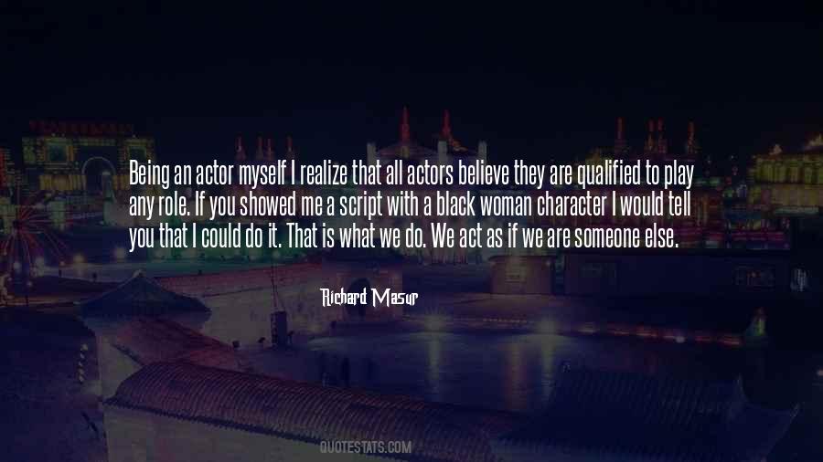 Me Being Myself Quotes #711439