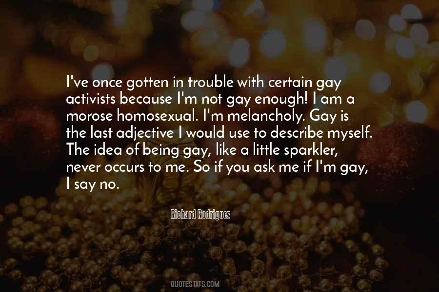 Me Being Myself Quotes #931985