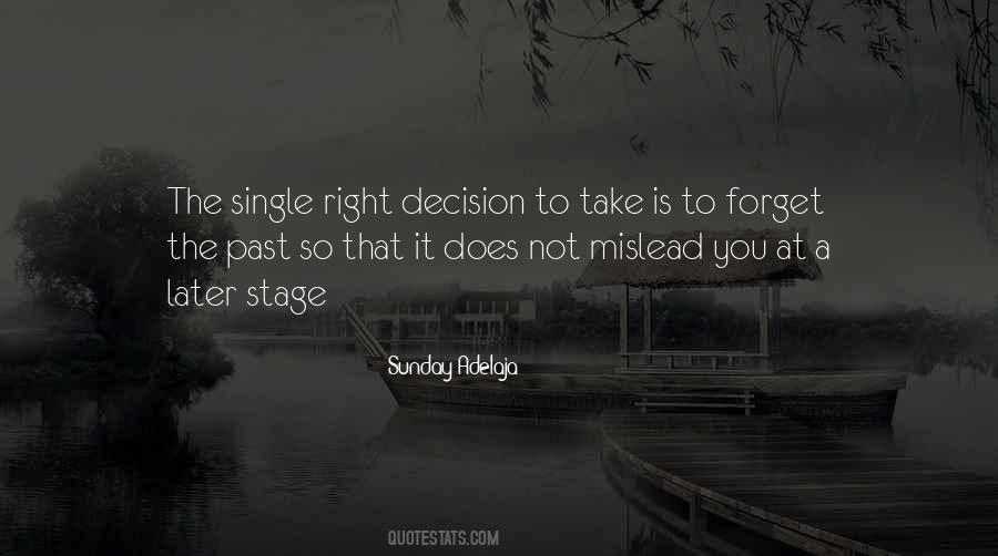 Take Right Decision Quotes #1216118