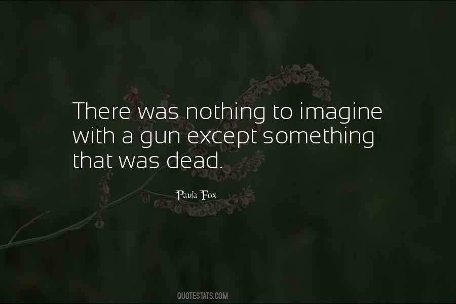 Death Gun Quotes #1391522