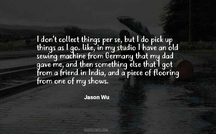 I Have One Friend Quotes #152886