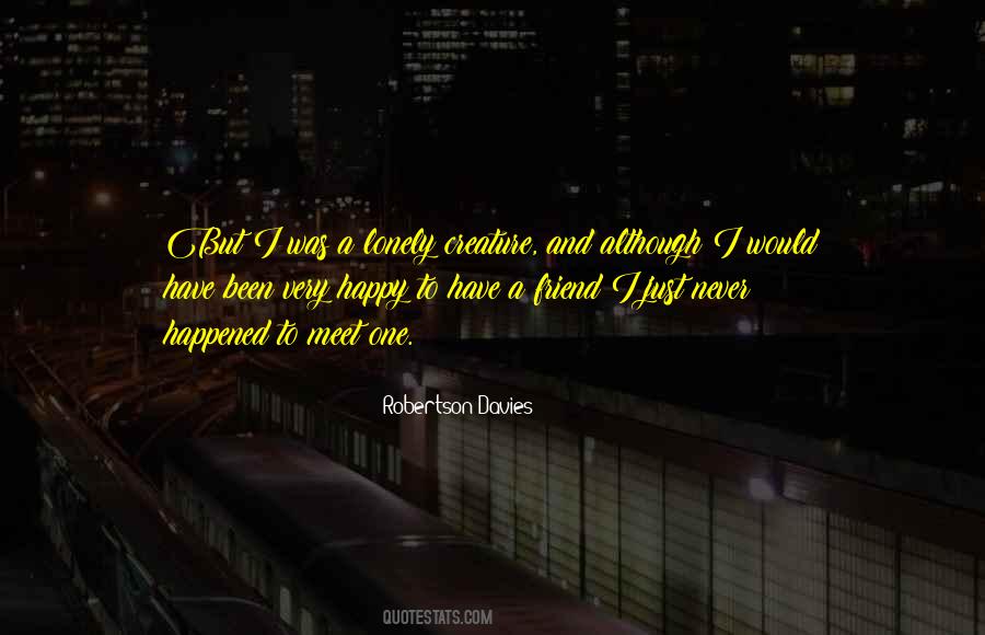 I Have One Friend Quotes #1562151