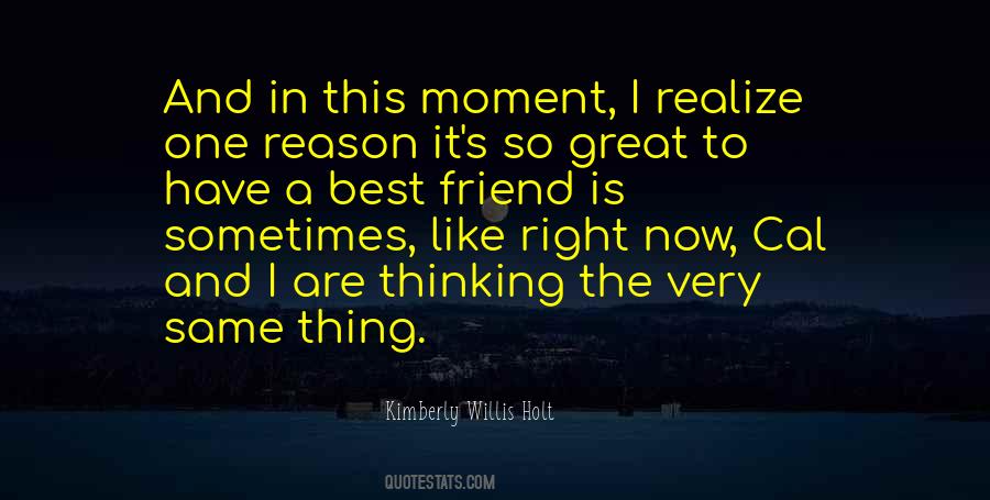 I Have One Friend Quotes #1673093