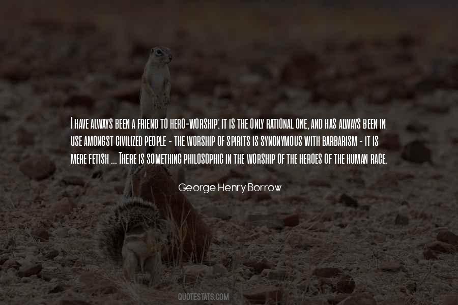 I Have One Friend Quotes #1761198