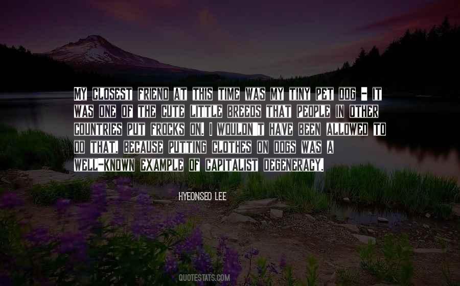 I Have One Friend Quotes #1822460