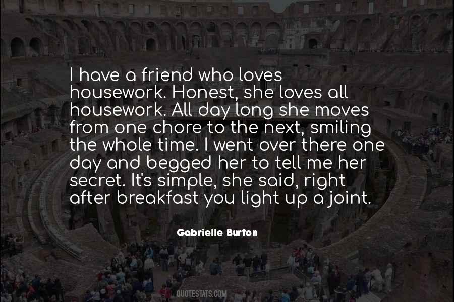 I Have One Friend Quotes #521888