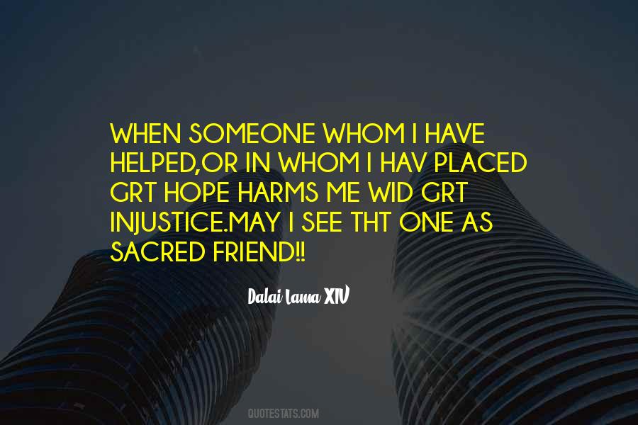 I Have One Friend Quotes #900105