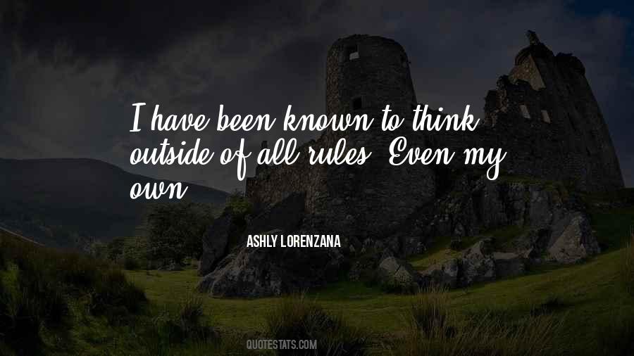 I Have My Own Rules Quotes #1416109