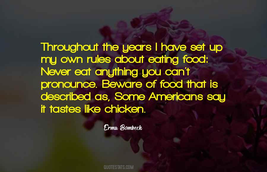 I Have My Own Rules Quotes #1863692