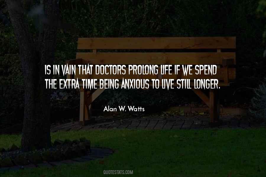 Alan Watts Life Quotes #714454