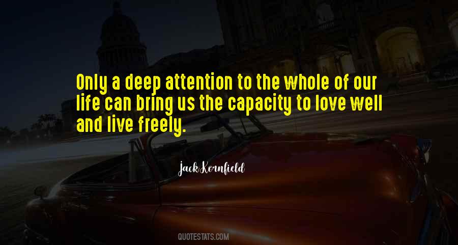 The Capacity To Love Quotes #1746432