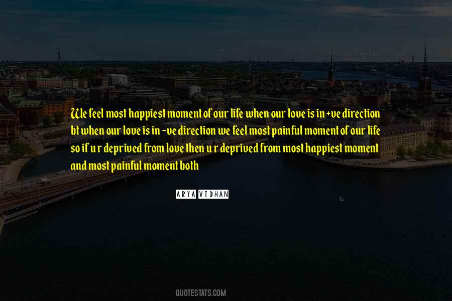 My Happiest Moment Quotes #1311730