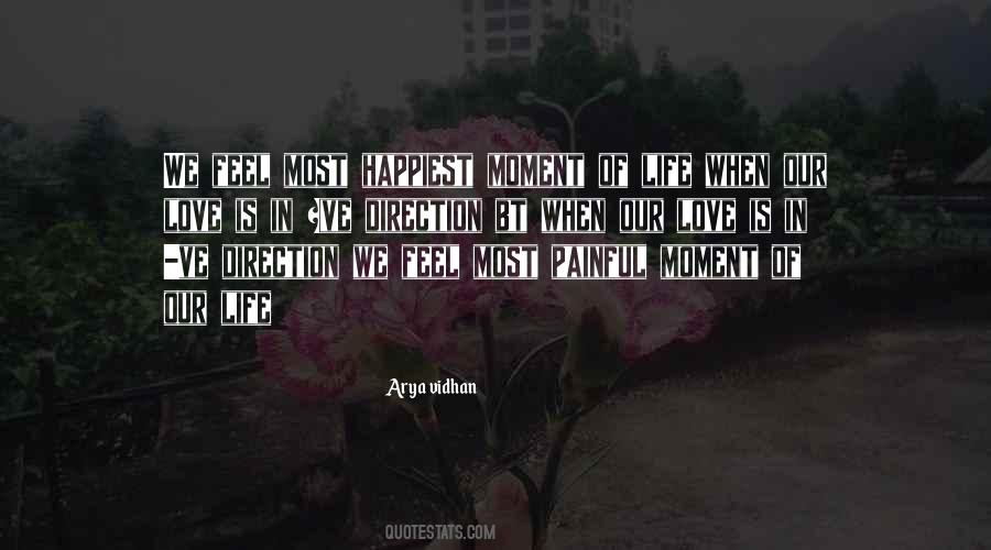 My Happiest Moment Quotes #1754381