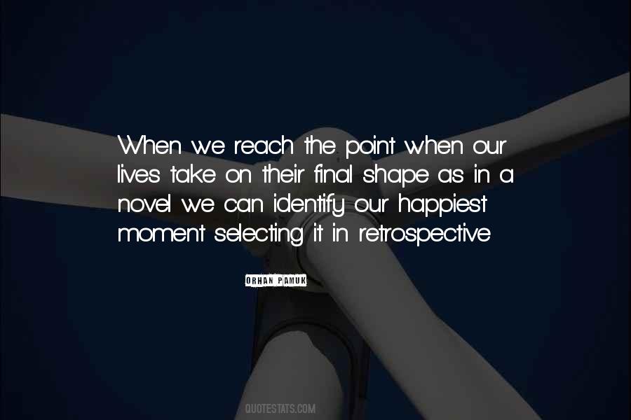 My Happiest Moment Quotes #742975