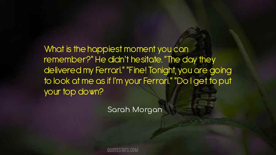 My Happiest Moment Quotes #812756
