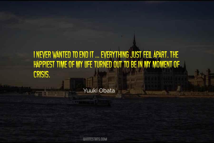 My Happiest Moment Quotes #845146