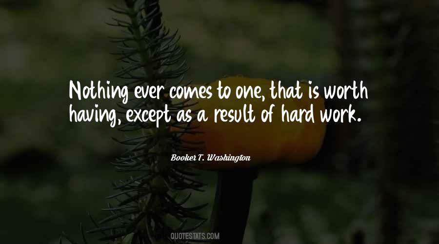 Hard Work Result Quotes #1805443